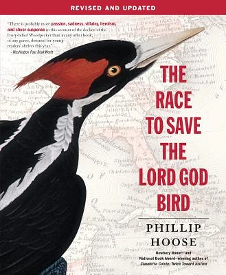 The Race to Save the Lord God Bird (Paperback)