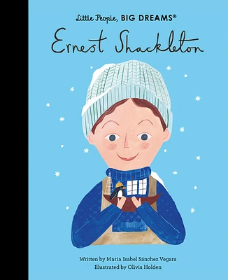 Ernest Shackleton (Little People, BIG DREAMS) (Hardcover)