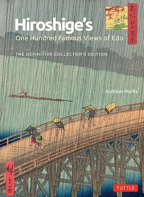 Hiroshige's One Hundred Famous Views of EDO: The Definitive Collector's Edition (Woodblock Prints) (Hardcover)