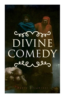 Divine Comedy: All 3 Books in One Edition - Inferno, Purgatorio & Paradiso (Paperback)