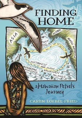 Finding Home, a Hawaiian Petrel's Journey (Hardcover)