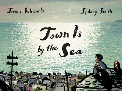 Town Is by the Sea (Hardcover)