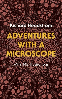 Adventures with a Microscope (Paperback)