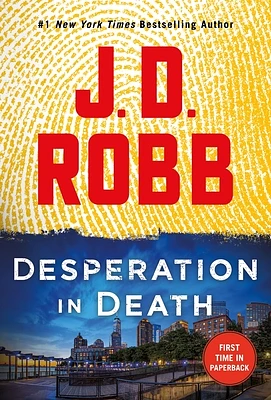 Desperation in Death: An Eve Dallas Novel (Mass Market)