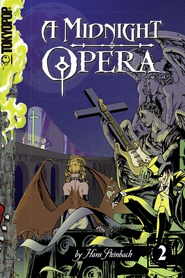 A Midnight Opera, Volume 2: Act 2 (A Midnight Opera manga #2) (Paperback)