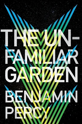 The Unfamiliar Garden (The Comet Cycle #2) (Hardcover)