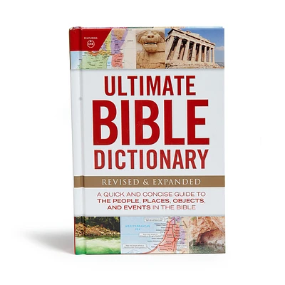 Ultimate Bible Dictionary: A Quick and Concise Guide to the People, Places, Objects, and Events in the Bible (Ultimate Guide) (Hardcover)