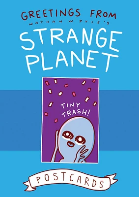 Greetings from Strange Planet (Strange Planet Series) (Hardcover)