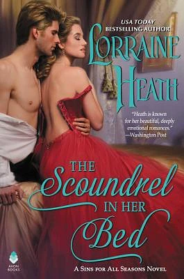 The Scoundrel in Her Bed: A Sin for All Seasons Novel (Sins for All Seasons #3) (Hardcover)