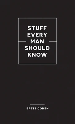 Stuff Every Man Should Know (Stuff You Should Know #31) (Hardcover)