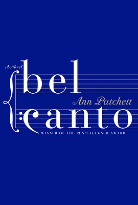 Bel Canto: A Novel (Paperback)