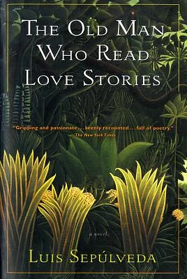 The Old Man Who Read Love Stories (Paperback)