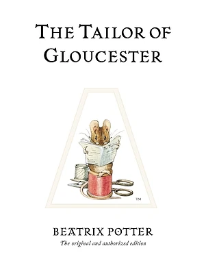 The Tailor of Gloucester (Peter Rabbit #3) (Hardcover)