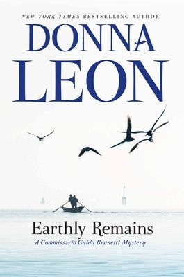 Earthly Remains: A Commissario Guido Brunetti Mystery (Paperback)