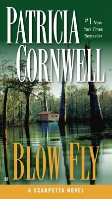 Blow Fly: Scarpetta (Book 12) (Paperback)