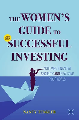 The Women's Guide to Successful Investing: Achieving Financial Security and Realizing Your Goals (Paperback)