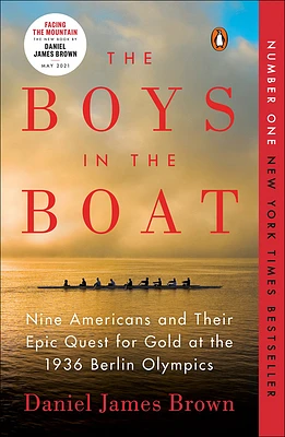 The Boys in the Boat: Nine Americans and Their Epic Quest for Gold at the 1936 Berlin Olympics (Prebound)