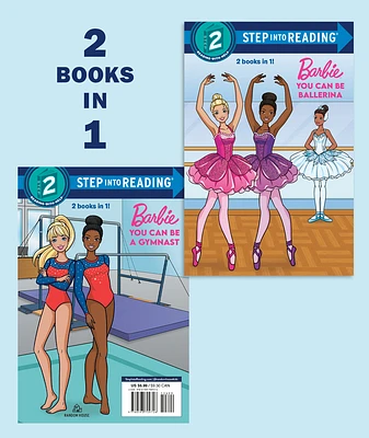 You Can Be a Ballerina/You Can Be a Gymnast (Barbie) (Step into Reading) (Paperback)