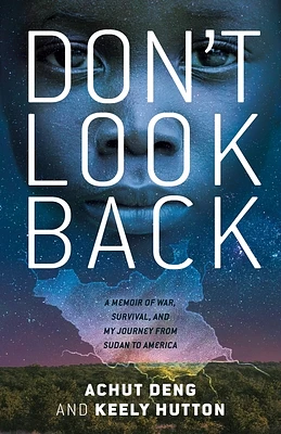 Don't Look Back: A Memoir of War, Survival