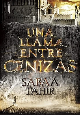 Una llama entre cenizas / An Ember in the Ashes (Paperback)