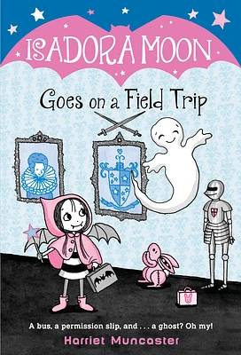 Isadora Moon Goes on a Field Trip (Paperback)