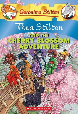 Thea Stilton and the Cherry Blossom Adventure (Thea Stilton #6): A Geronimo Stilton Adventure (Paperback)