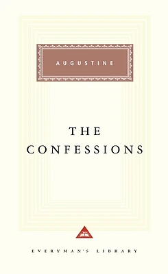 The Confessions: Introduction by Robin Lane Fox (Everyman's Library Classics Series) (Hardcover)