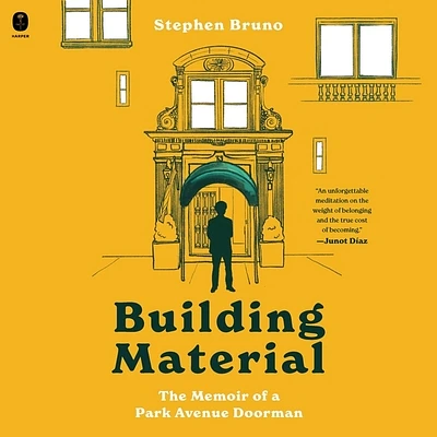 Building Material: The Memoir of a Park Avenue Doorman (Compact Disc)