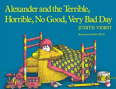 Alexander and the Terrible, Horrible, No Good, Very Bad Day (Paperback)