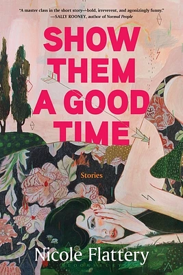 Show Them a Good Time (Paperback)