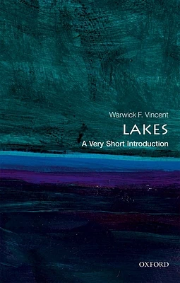 Lakes: A Very Short Introduction (Very Short Introductions) (Paperback)