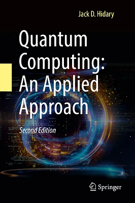 Quantum Computing: An Applied Approach (Hardcover)