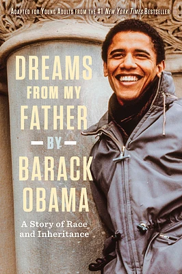 Dreams from My Father (Adapted for Young Adults): A Story of Race and Inheritance (Paperback)