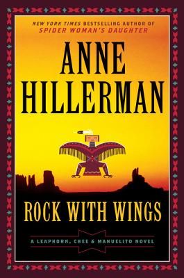 Rock with Wings: A Leaphorn, Chee & Manuelito Novel (Paperback)