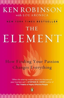 The Element: How Finding Your Passion Changes Everything (Paperback)