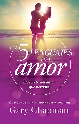 Los 5 Lenguajes del Amor (Revisado): El Secreto del Amor Que Perdura (Paperback)