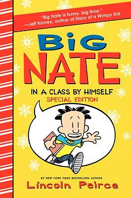 Big Nate: In a Class by Himself Special Edition: Includes 16 Extra Pages of Fun! (Hardcover)