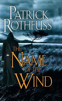 The Name of the Wind (Kingkiller Chronicle #1) (Mass Market)