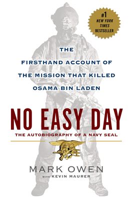 No Easy Day: The Firsthand Account of the Mission that Killed Osama Bin Laden (Paperback)