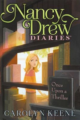 Once Upon a Thriller (Nancy Drew Diaries #4) (Paperback)