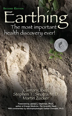 Earthing (2nd Edition): The Most Important Health Discovery Ever! (Paperback