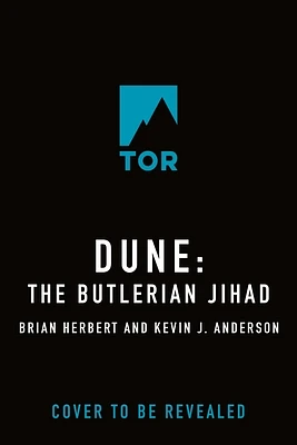 Dune: The Butlerian Jihad: Book One of the Legends of Dune Trilogy (Paperback)