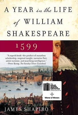 A Year in the Life of William Shakespeare: 1599 (Paperback)