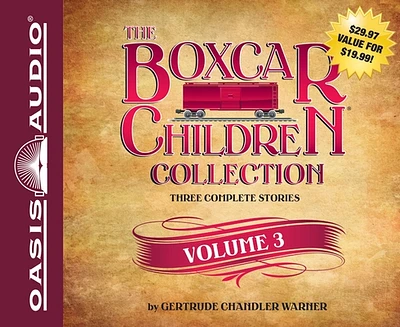 The Boxcar Children Collection Volume 3: The Woodshed Mystery, The Lighthouse Mystery, Mountain Top Mystery (CD-Audio)