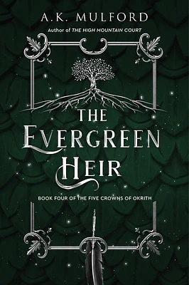 The Evergreen Heir: A Novel (The Five Crowns of Okrith #4) (Paperback)