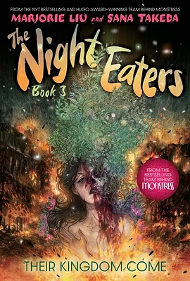 The Night Eaters #3: Their Kingdom Come: A Graphic Novel (Hardcover)