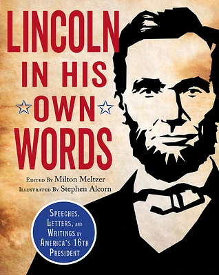 Lincoln in His Own Words (Paperback)