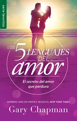 Los 5 Lenguajes del Amor (Revisado) - Serie Favoritos: El Secreto del Amor Que Perdura (Paperback)