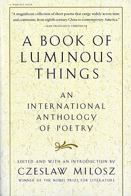 A Book Of Luminous Things: An International Anthology of Poetry (Paperback)