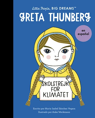 Greta Thunberg (Spanish Edition) (Little People, BIG DREAMS en Español #40) (Paperback)